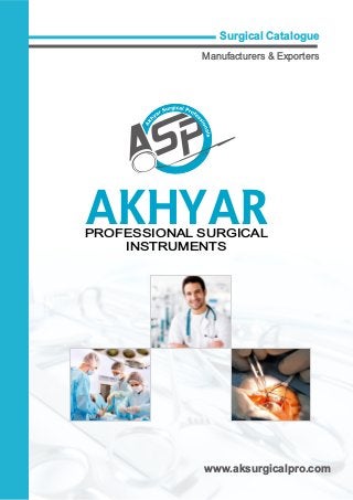Surgical Instruments Catalogue.pdf Akhyar Surgical Instruments Catalogue.pdf