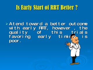 When To Start Rrt uptodate on acute kidney injury | PPT