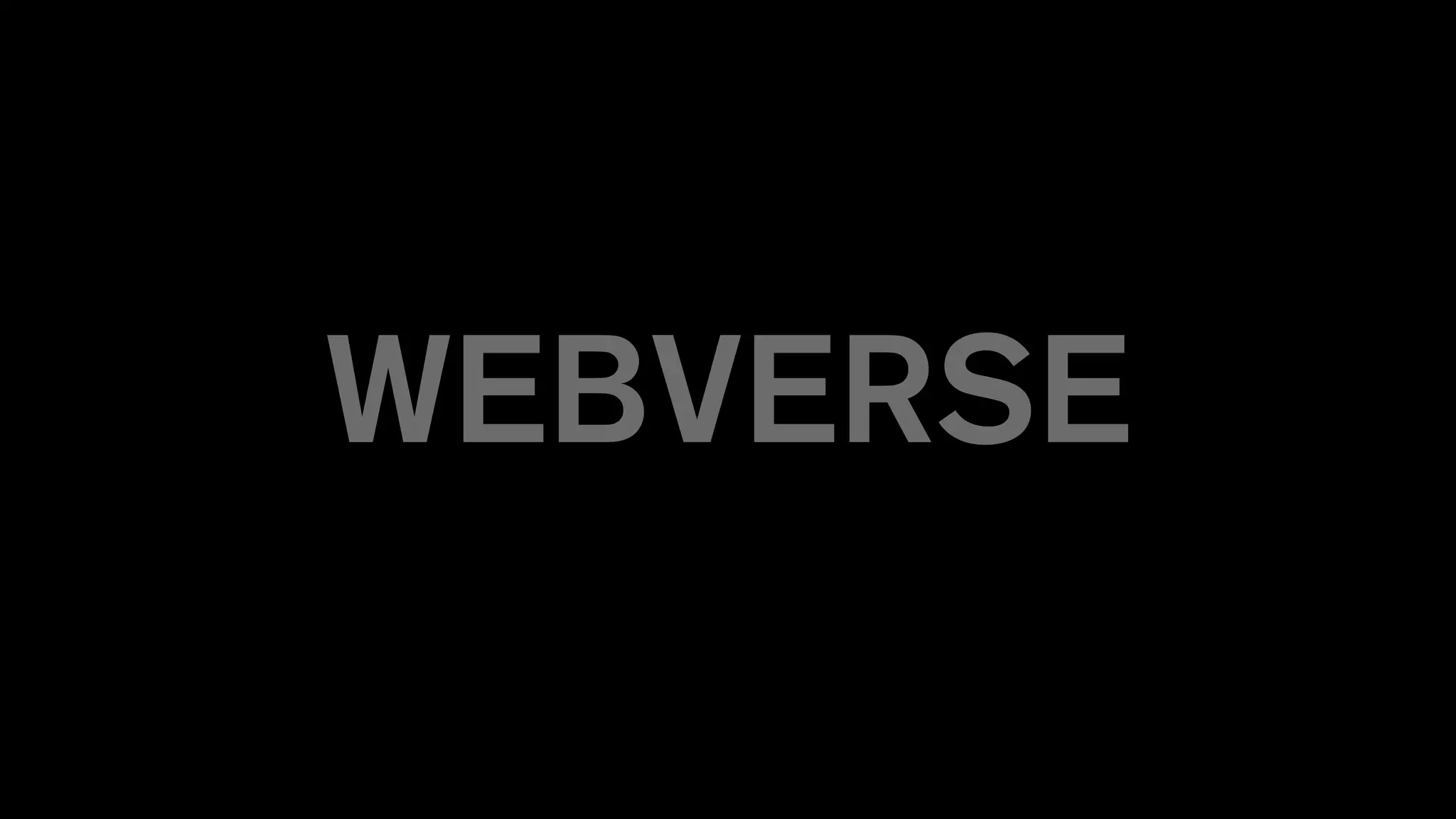 WEBVERSE
 