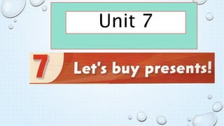 Unit 7
 