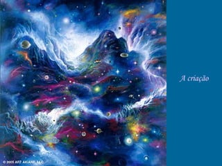 A criação 