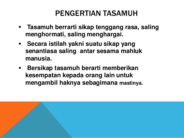 HUSNUZAN, TASAMUH, TAAWUN, DAN TAWADUK.