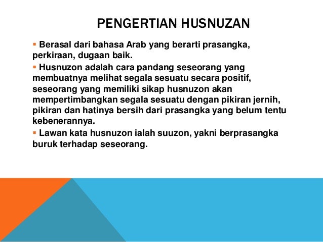 HUSNUZAN, TASAMUH, TAAWUN, DAN TAWADUK.