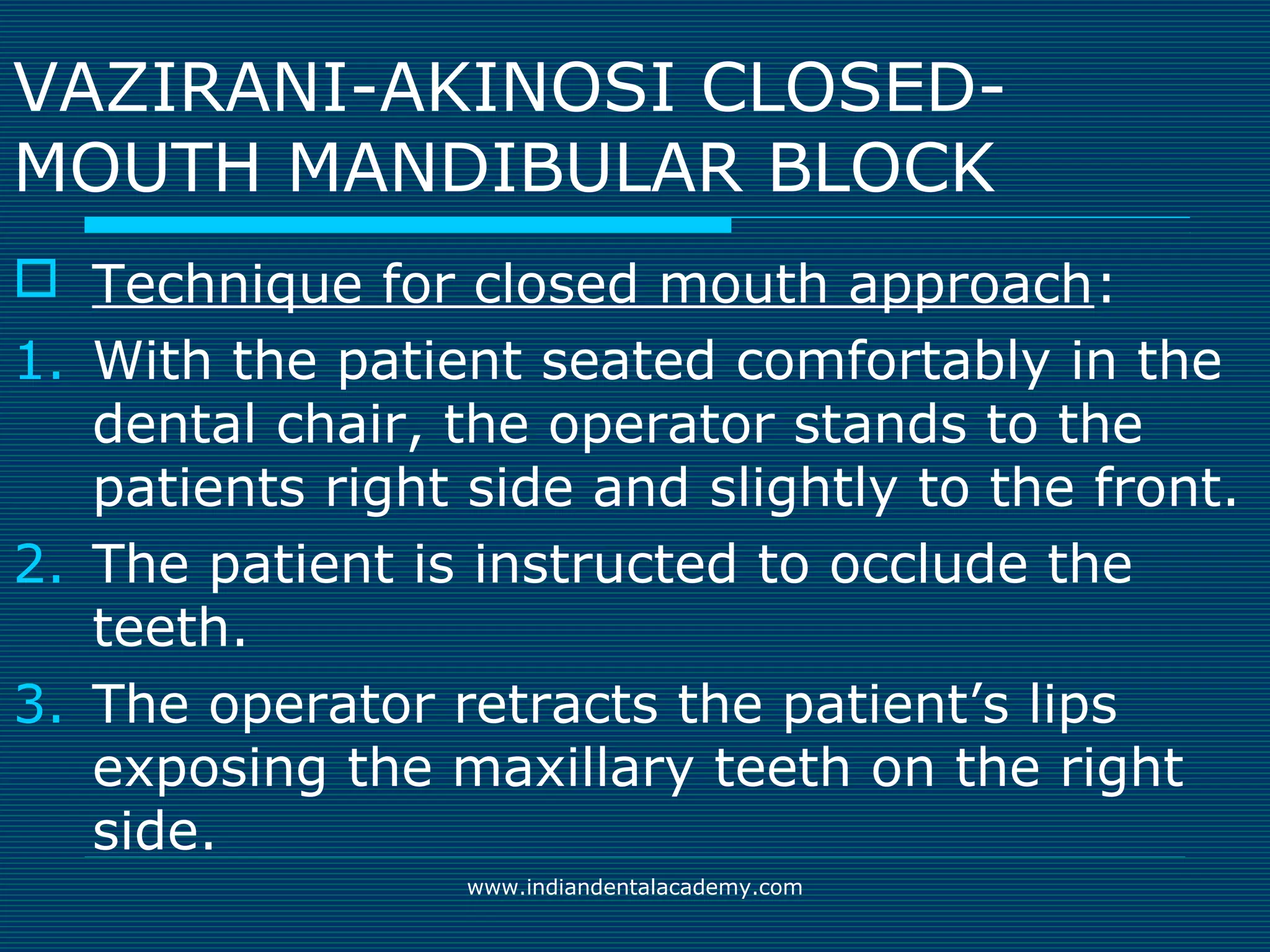 Akinosi & gow gates nerve blocks / prosthodontic courses | PPT | Ear ...