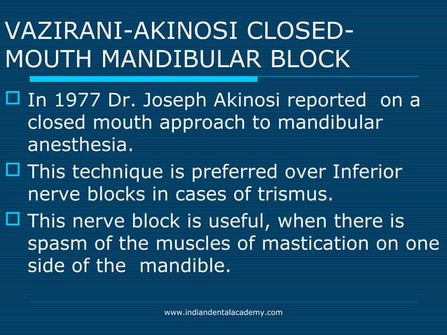 Akinosi & gow gates nerve blocks / prosthodontic courses | PPT | Ear ...