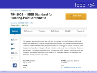 IEEE 754
22/39
 