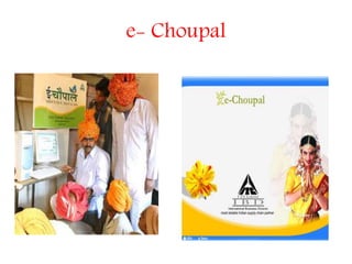 e- Choupal
 