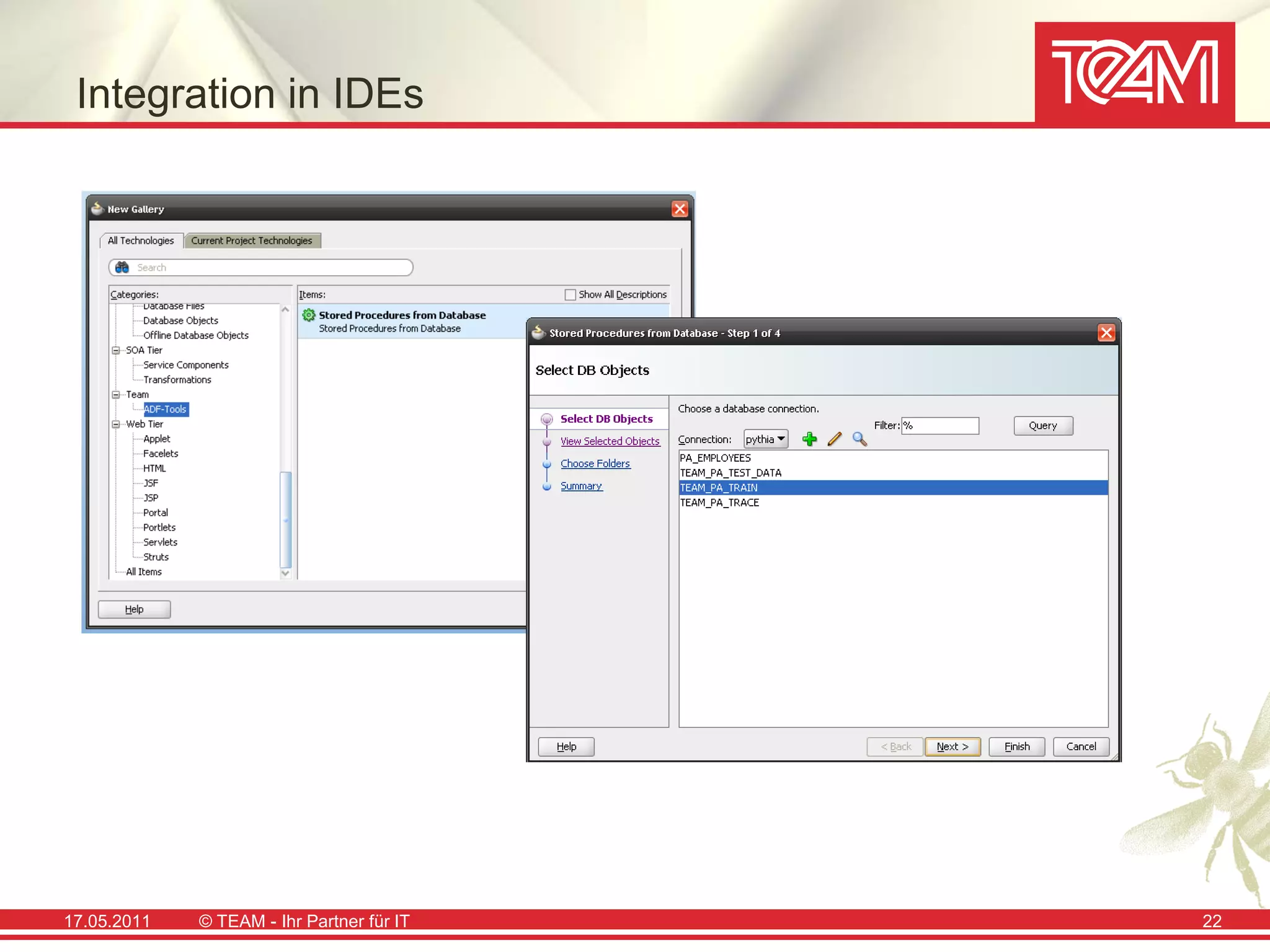 Integration in IDEs




17.05.2011   © TEAM - Ihr Partner für IT   22
 