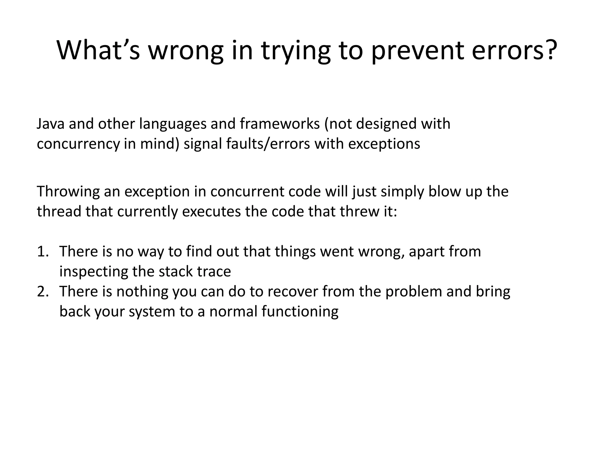 Written in Scala, butalsoworking in Java