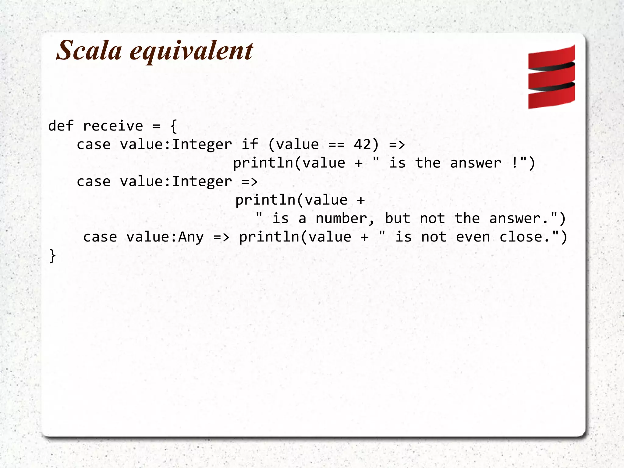 Send with reply ActorRef doubleIt =  Actors.actorOf(DoubleItActor.class).start(); System.out.println( doubleIt.sendRequestReply("foo")); foofoo System.out.println( doubleIt.sendRequestReplyFuture("bar") .get()); barbar System.out.println( doubleIt.sendRequestReplyFuture("bar") .await().result()); Some(barbar) 