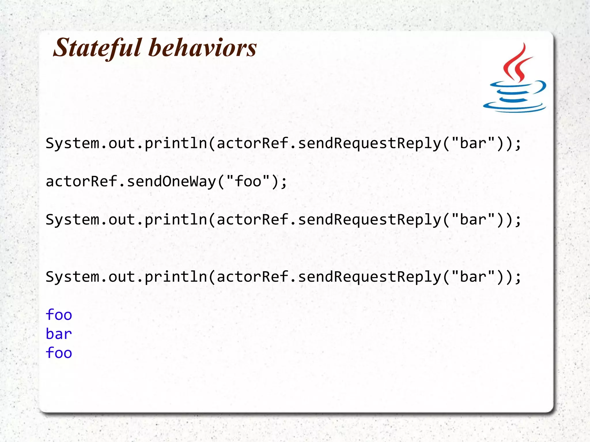 Scheduler Scheduler.schedule( toString, "ping", 0, 5, TimeUnit.SECONDS ); Scheduler.scheduleOnce(   toString, "pong", 15, TimeUnit.SECONDS ); 