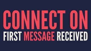 CONNECT ONFIRST MESSAGE RECEIVED
 