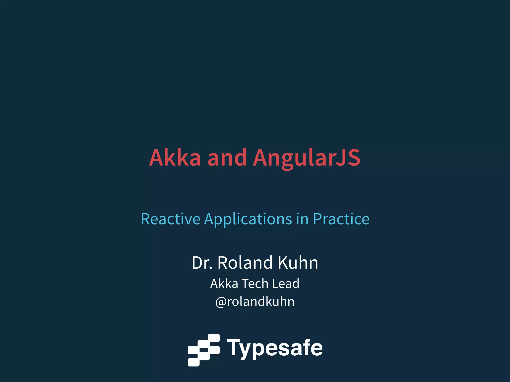 Akka and AngularJS – Reactive Applications in Practice | PPT image.