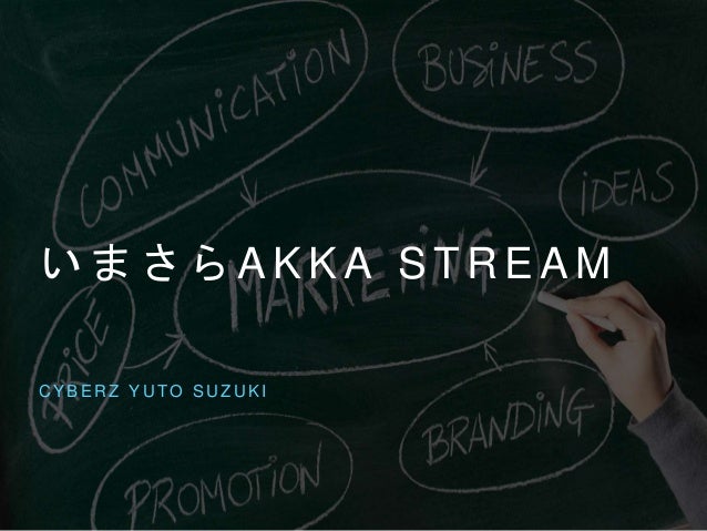 い ま さ ら A K K A S T R E A M
C Y B E R Z Y U T O S U Z U K I
 