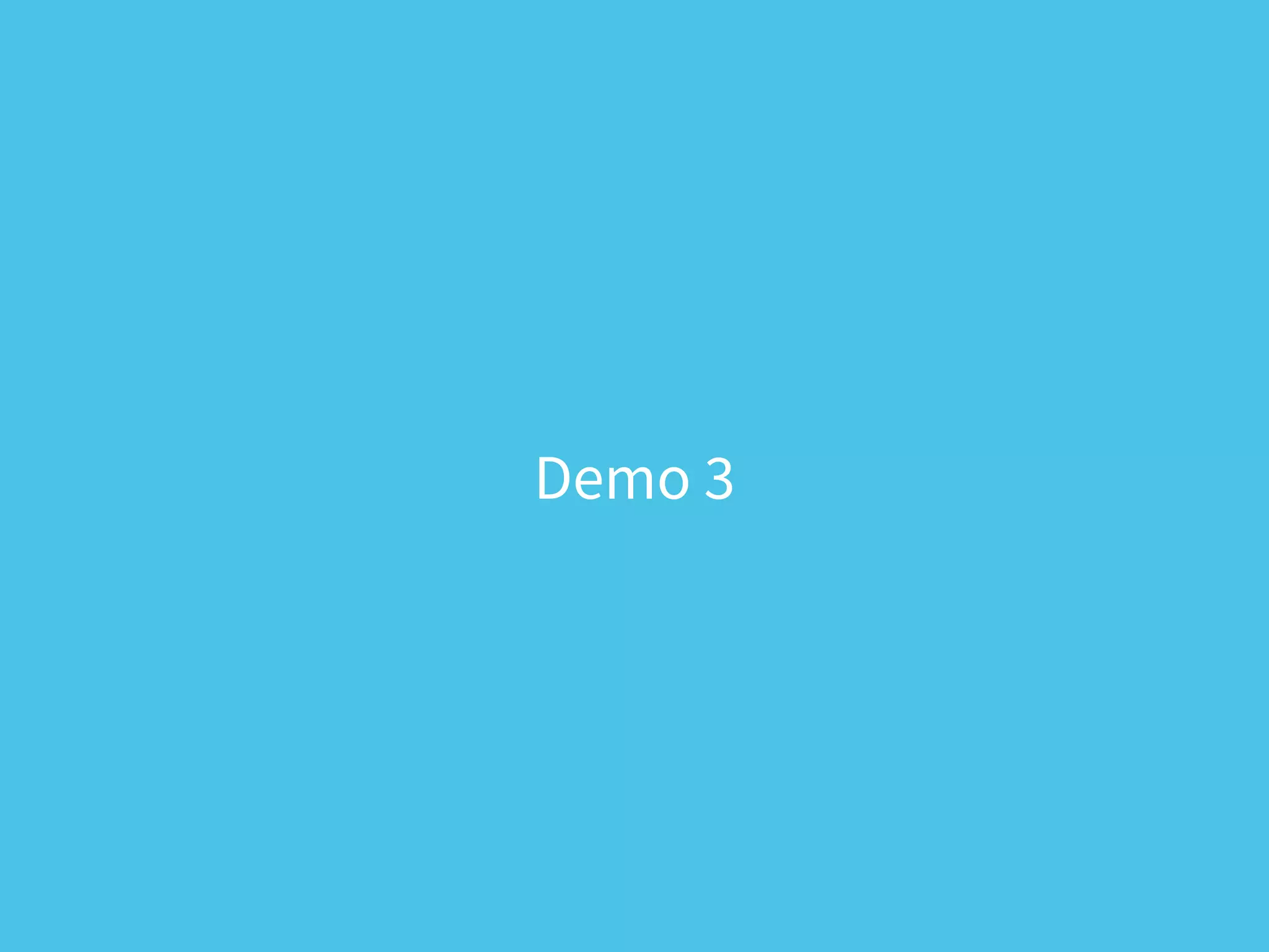 Demo 3
 