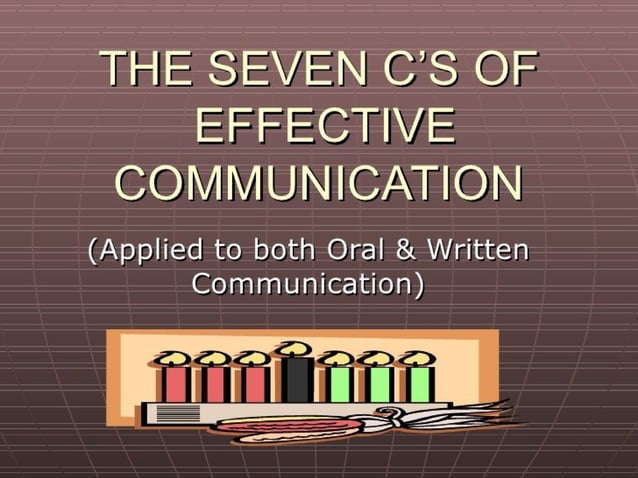 7Cs of effective communication | PPT