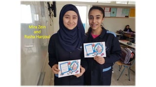 Mira Zein
and
Rasha Hanjoul
 