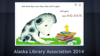 Alaska Library Association 2014

 