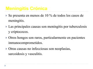 Meningitis Crónica
Hongos Exposición
Coccidiodes inmitis Noroeste árido
Paracoccidiodes Latinoamérica
Criptococos Inmunosu...