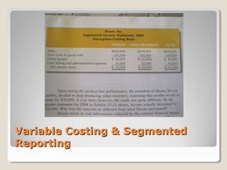 Akuntansi Manajemen - Ch.15 Segmented Reporting and Performance ...