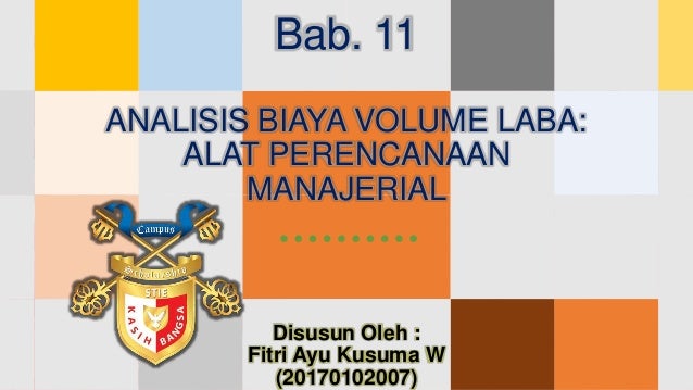 Bab 11 Analisis Biaya Volume Laba Alat Perencanaan Manajerial