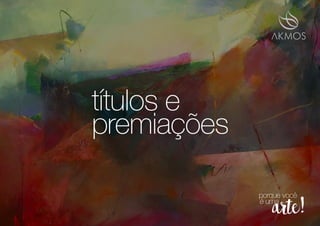 títulos e
premiações
 