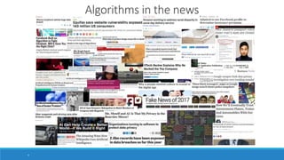Algorithms in the news
4
 