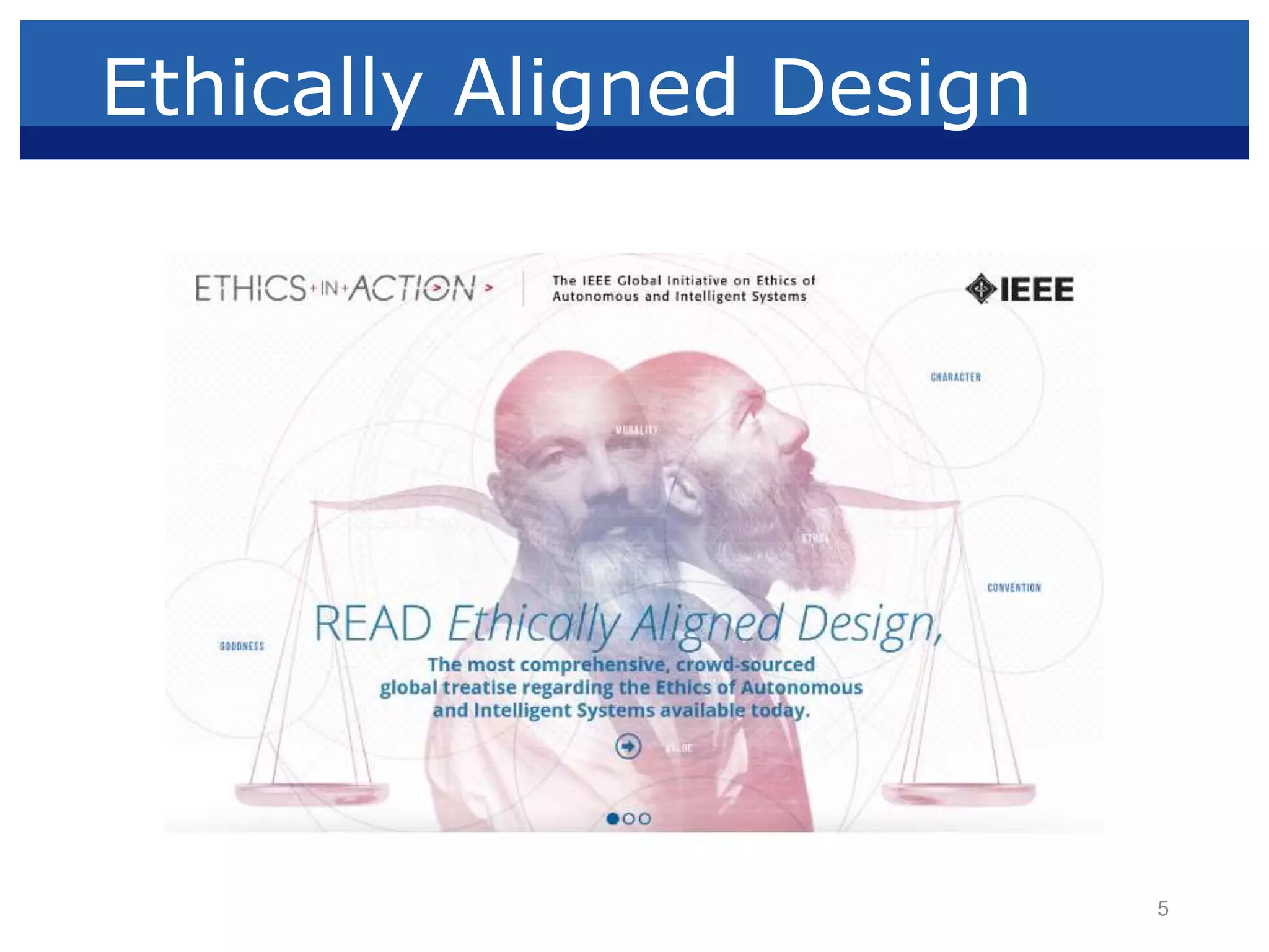 Ethically Aligned Design
5
 