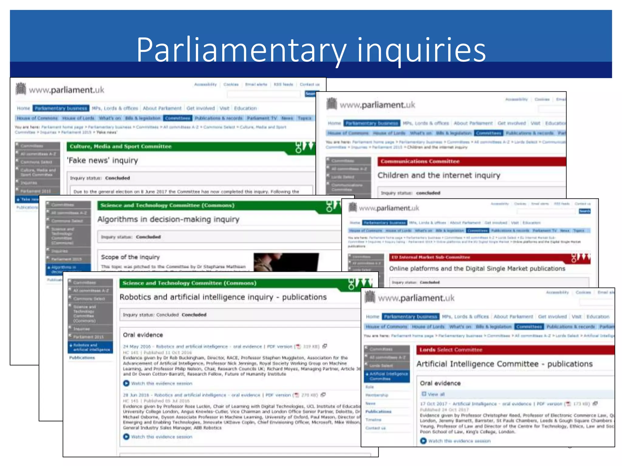 Parliamentary inquiries
9
 