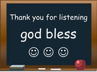 Thank you for listening
god bless
  
 