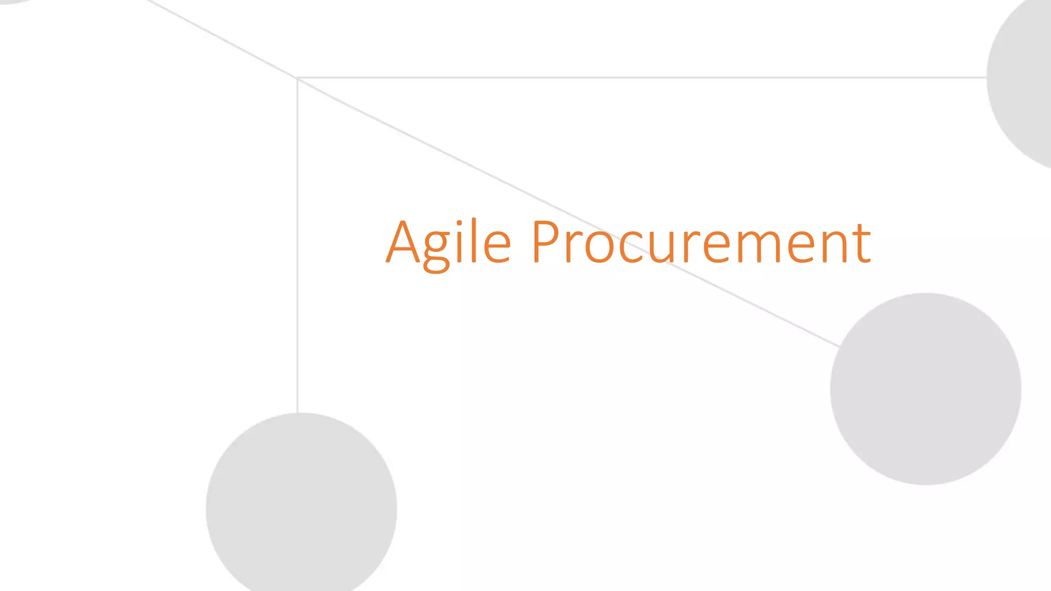 Agile Procurement
 