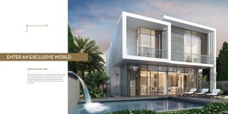 OPEN TO A SELECT FEW
With a passion for meticulous craftsmanship, thoughtful design and
glorious finishing, Trump PRVT raises the bar when it comes to elite
living. Around 100 mansions are situated in a gated community
among the fairways of the Trump International Golf Club Dubai
and offer the highest levels of privacy and exclusivity in signature
Trump style.
ENTER AN EXCLUSIVE WORLD
 