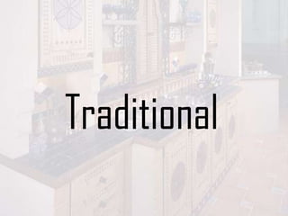 Traditional