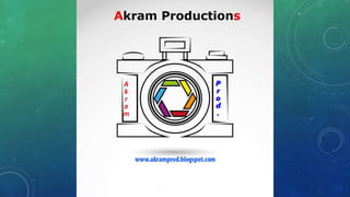 Akram productions | PPTX