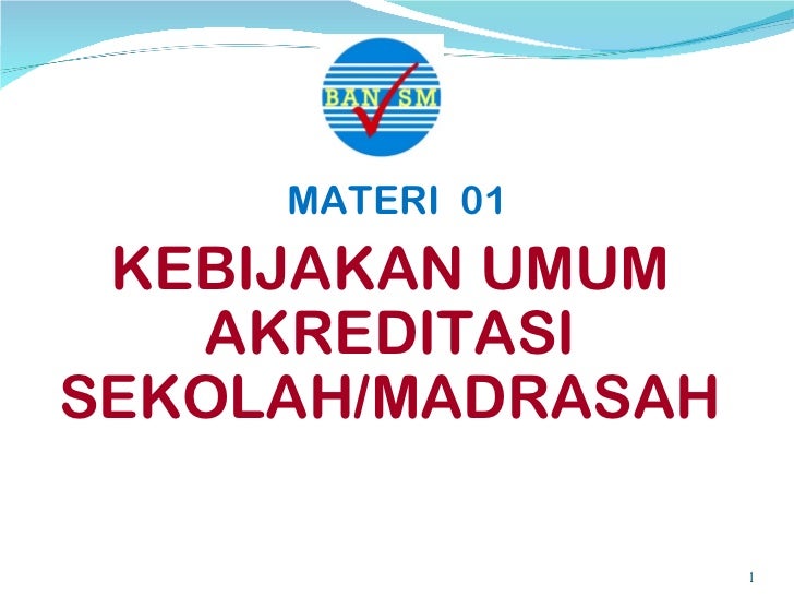 Akreditasi Sekolah Madrasah