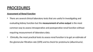 Renal Function Tests of the human kidney | PPTX