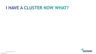 Sensitivity: Regular
Copyright InSpark
 