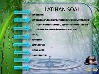 LATIHAN SOAL
?[yogYsWr.

?[yogY;becik.[yogYsWrategesSWrsi=becik.ffitemB|=[

   yogYsWrategesTemB|=[lo[rosi=fir=kpFfisijisi=zre

   pTibasi=buritibaifu[wnitegesLn=w[fon.

tuld;

1;[fw[fwi

2;apSrapSri

3;mudmudi

4;wiffrwiffri
 