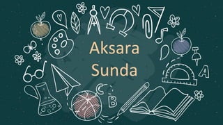 Aksara
Sunda
 