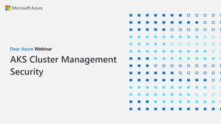 Best Practices to Secure Your Kubernetes Cluster | PPT