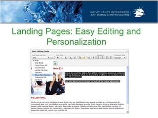 Landing Pages: Easy Editing and
        Personalization
 