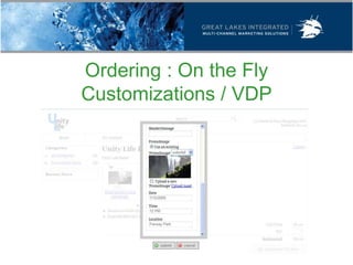Ordering : On the Fly
Customizations / VDP
 