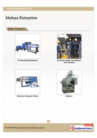 Other Products:




        Processing Equipment   Erection Work For Boilers
                                      And Ves...