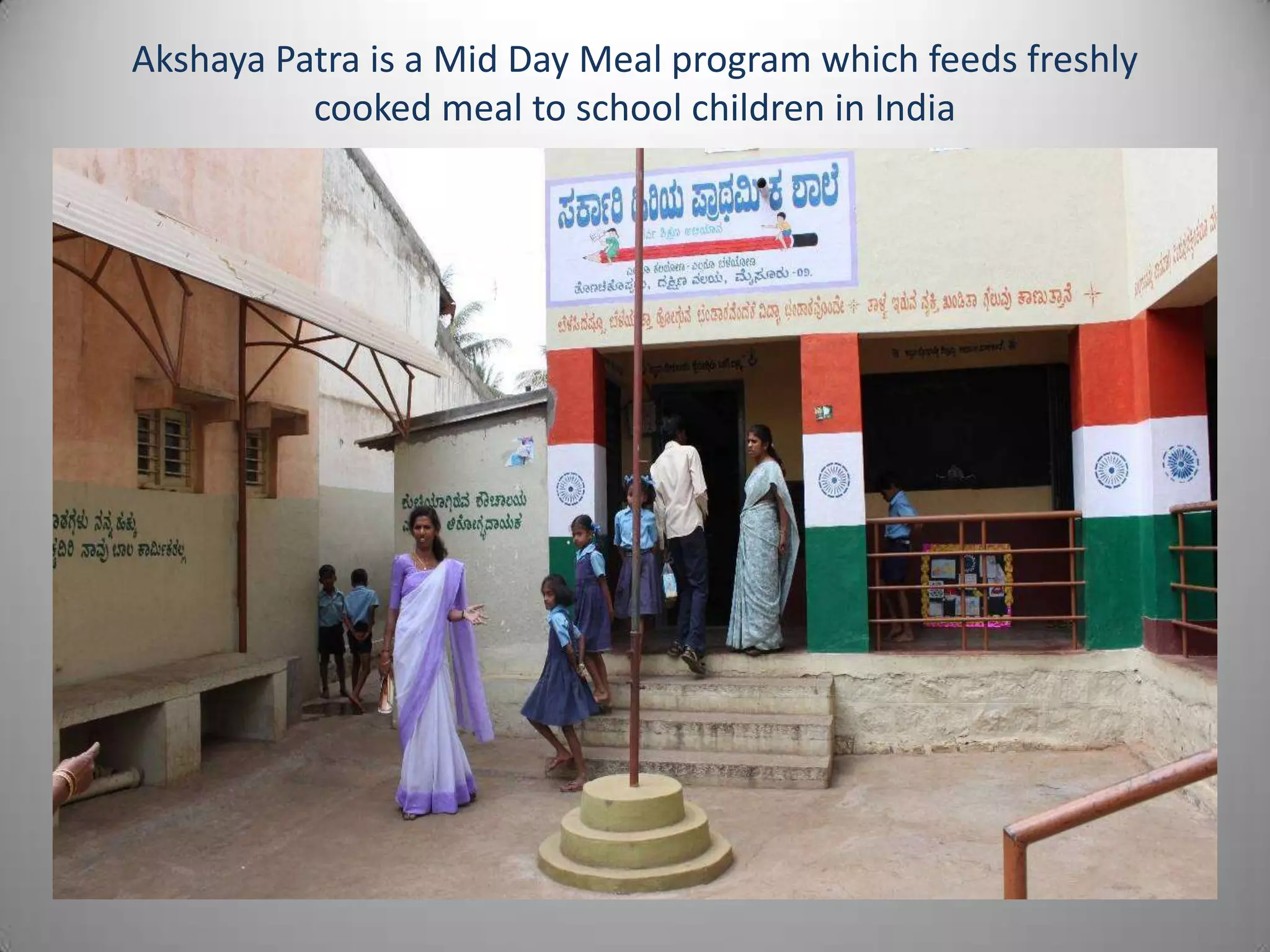 Akshaya Patra mid day meal in government schools | PPTX