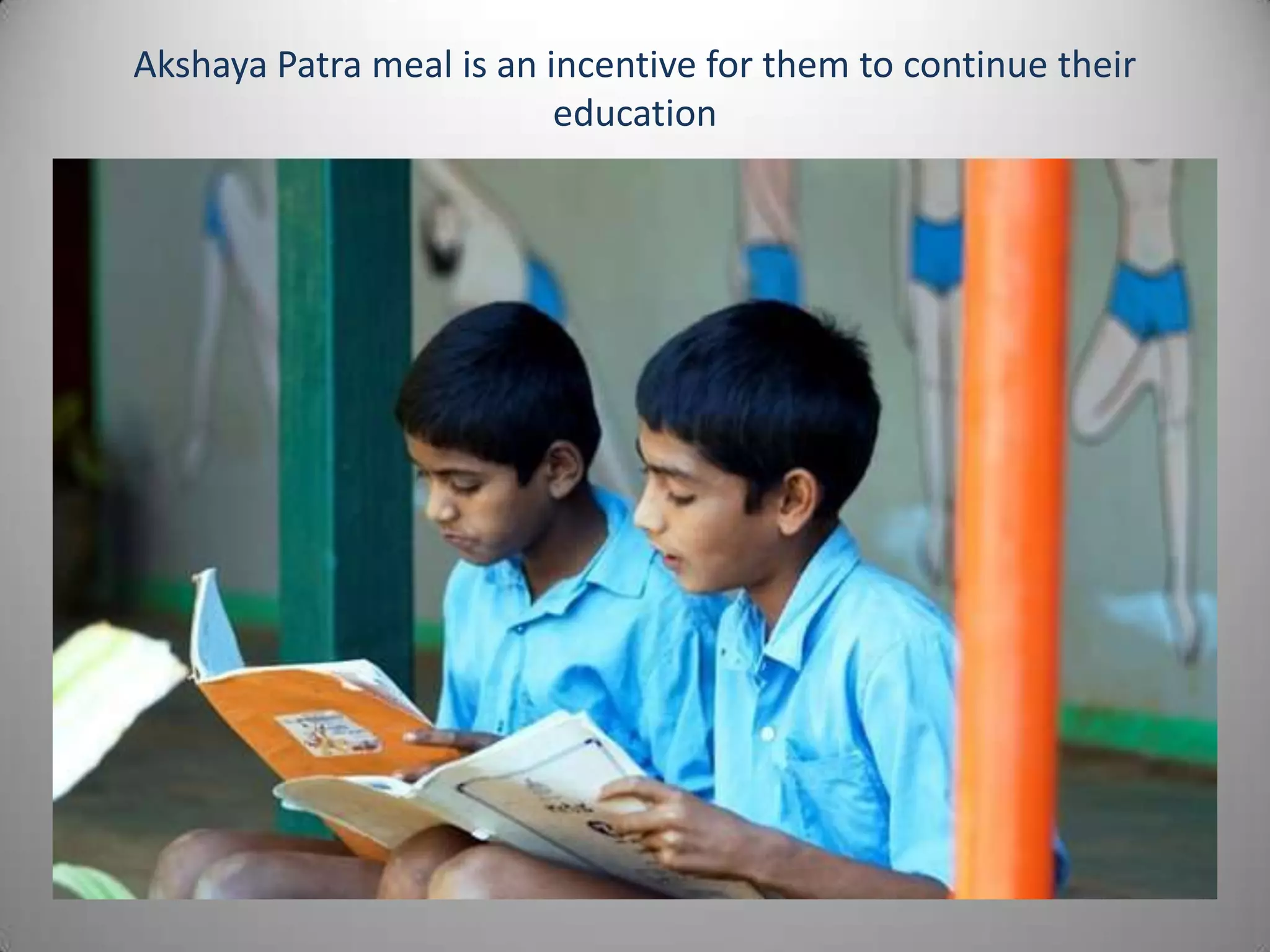 Akshaya Patra mid day meal in government schools | PPTX