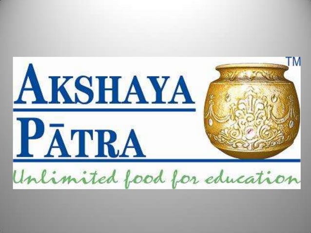 Akshaya Patra mid day meal in government schools | PPTX | Food & Drink