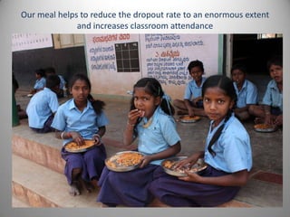 Akshaya Patra mid day meal in government schools | PPTX