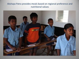 Akshaya Patra mid day meal in government schools | PPTX