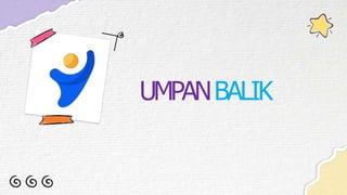 UMPANBALIK
 