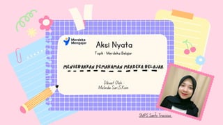 Aksi Nyata Merdeka Belajar.pdf